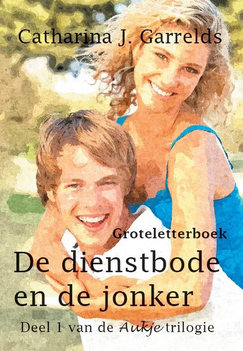 De dienstbode en de jonker – Catharina J. Garrelds – boek cover