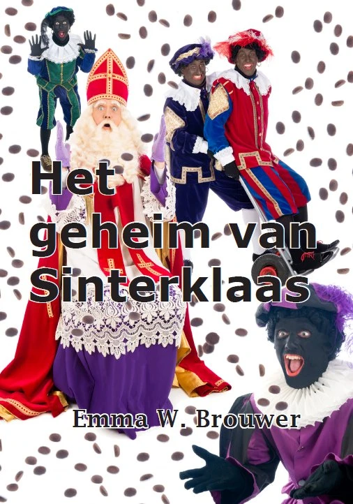 Het geheim van Sinterklaas – Emma W. Brouwer – boek cover