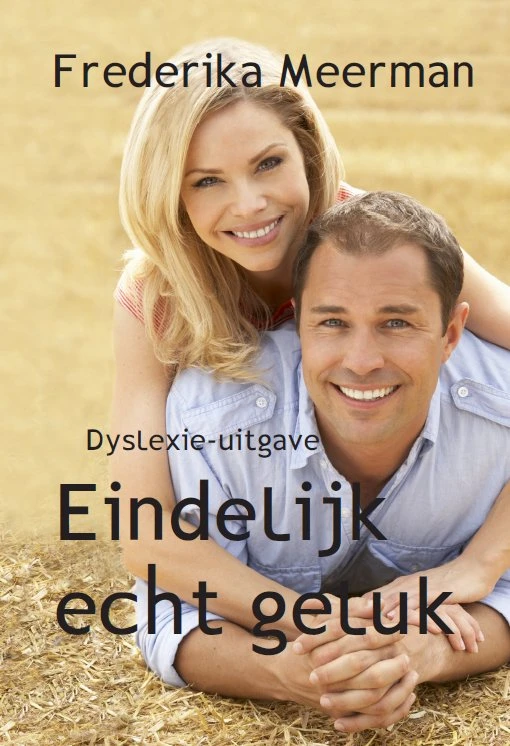 Eindelijk echt geluk – Frederika Meerman – boek cover