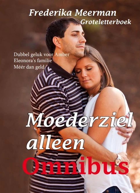Moederziel alleen - Groteletterboek 1 bands – Frederika Meerman – boek cover