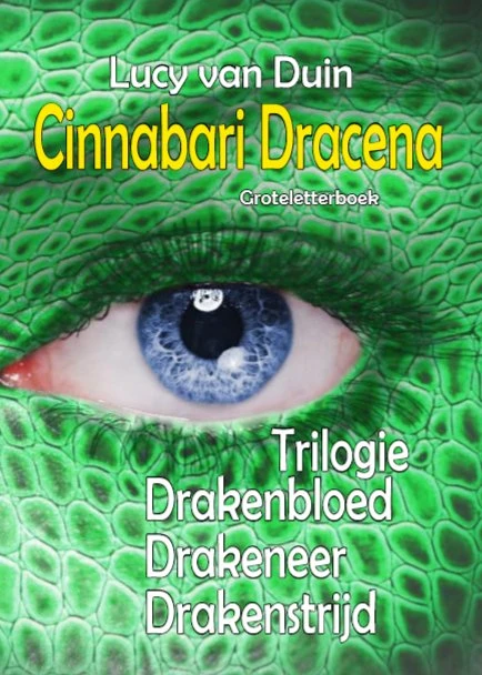Cinnabari Dracena trilogie – Lucy van Duin – boek cover