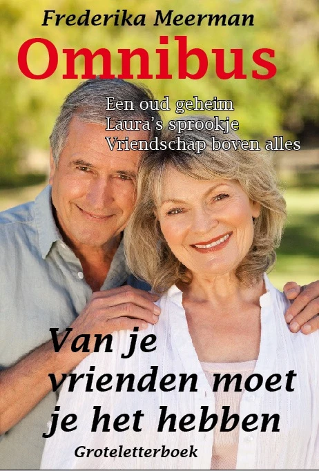 Van je vrienden moet je het hebben - Omnibus Groteletter 1 band – Frederika Meerman – boek cover