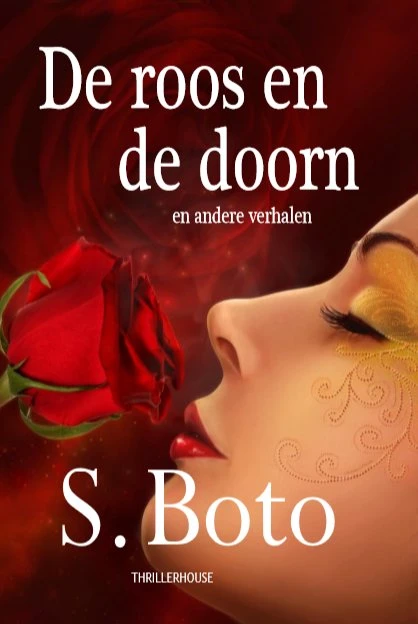 De roos en de doorn – S. Boto – boek cover