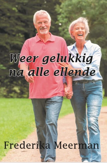 Weer gelukkig na alle ellende – Frederik Meerman – boek cover