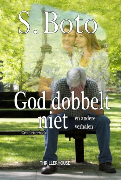 God dobbelt niet - Groteletterboek – S. Boto – boek cover