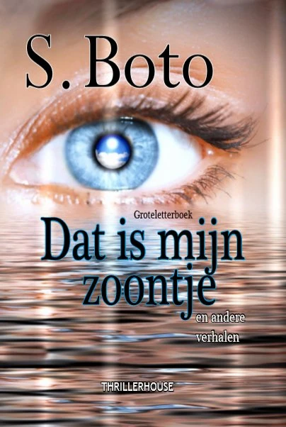 Dat is mijn zoontje - Groteletterboek – S. Boto – boek cover
