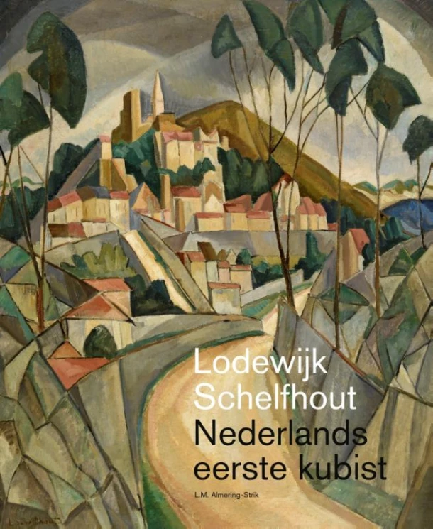 Lodewijk Schelfhout (1881-1943) – L.M. Almering-Strik – boek cover