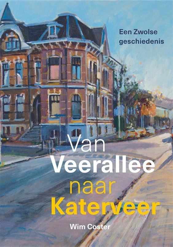Van Veerallee tot Katerveer – Wim Coster – boek cover