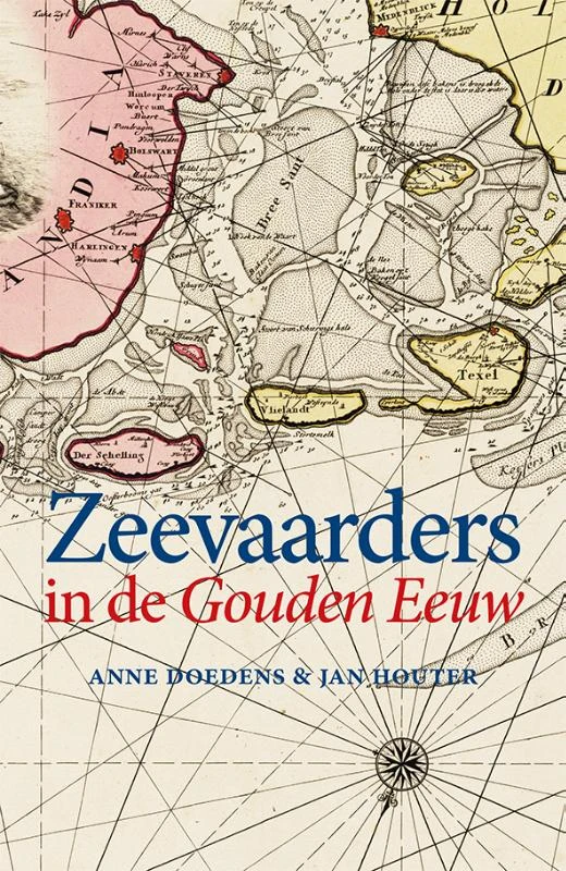 Zeevaarders in de Gouden Eeuw – Anne Doedens – boek cover