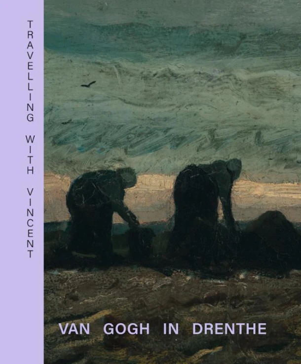 Travelling with Vincent - Van Gogh in Drenthe – Annemiek Rens – boek cover