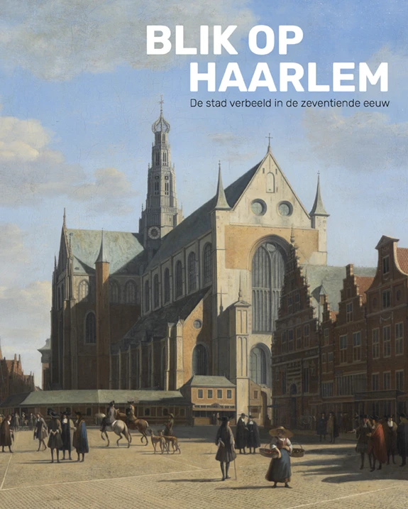 Blik op Haarlem – Norbert Middelkoop – boek cover