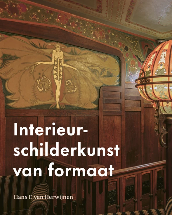 Interieurschilderkunst van formaat – Hans van Herwijnen – boek cover