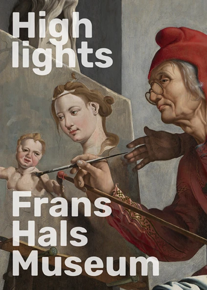 Highlights Frans Hals Museum – Geert-Jan Borgstein – boek cover