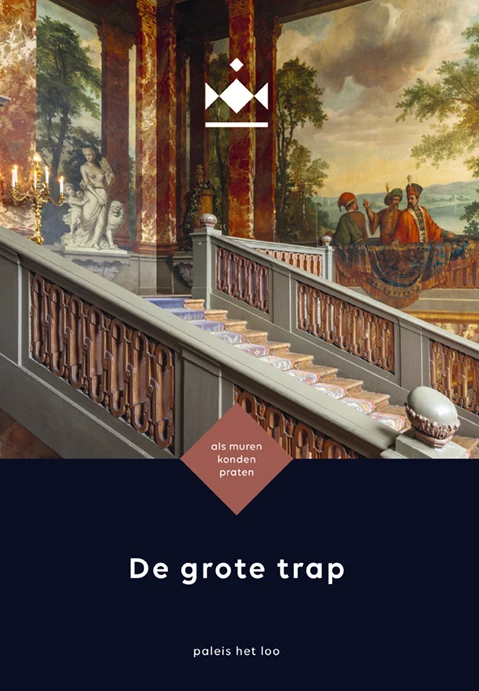 De grote trap - Paleis Het Loo – Hanna Klarenbeek – boek cover