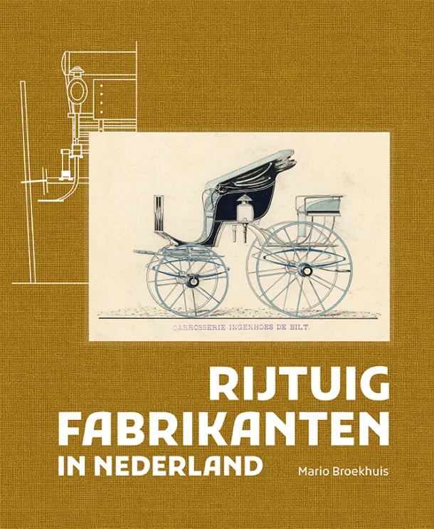 Rijtuigfabrikanten in Nederland – Mario Broekhuis – boek cover