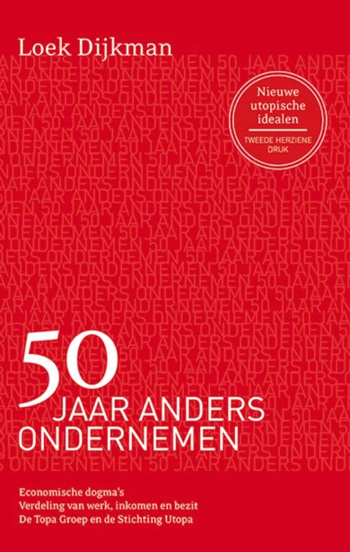 50 Jaar anders ondernemen – Loek Dijkman – boek cover