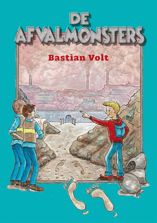 De afvalmonsters – Bastian Volt – boek cover