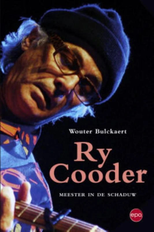 Ry Cooder – Wouter Bulckaert – boek cover
