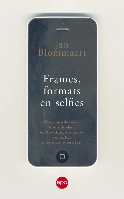 Frames, formats en selfies – Jan Blommaert – boek cover