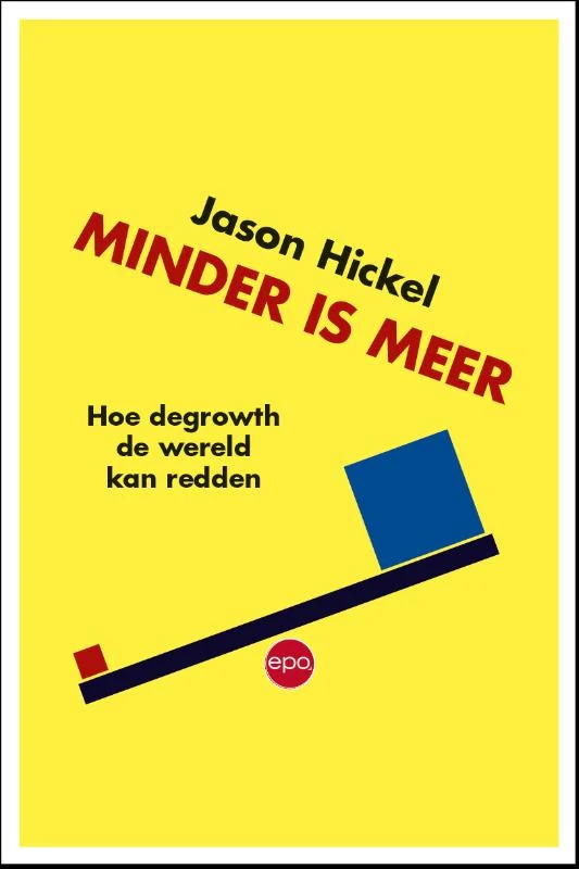 Minder is meer – Jason Hickel – boek cover