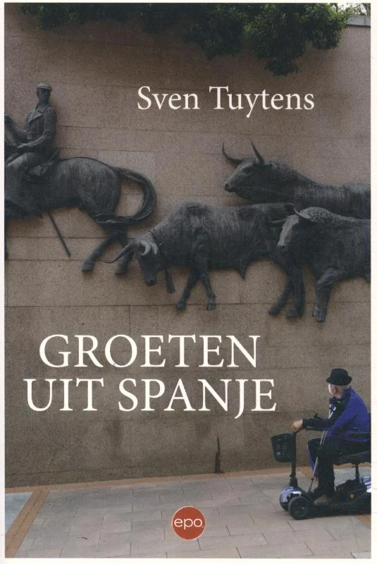 Groeten uit Spanje – Sven Tuytens – boek cover