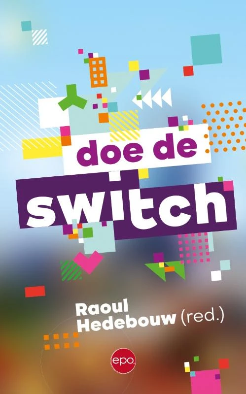 Doe de switch – Raoul Hedebouw – boek cover