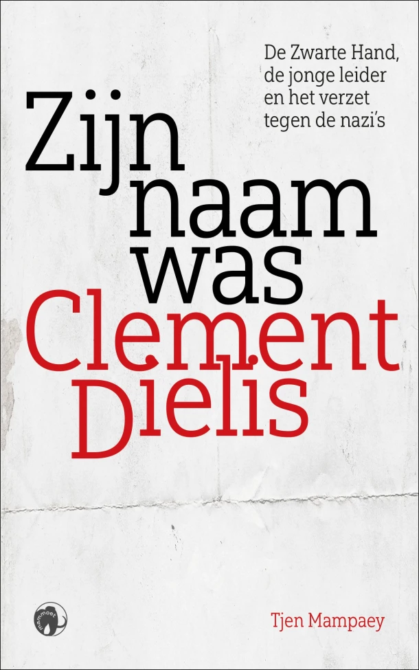Zijn naam was Clement Dielis – Tjen Mampaey – boek cover