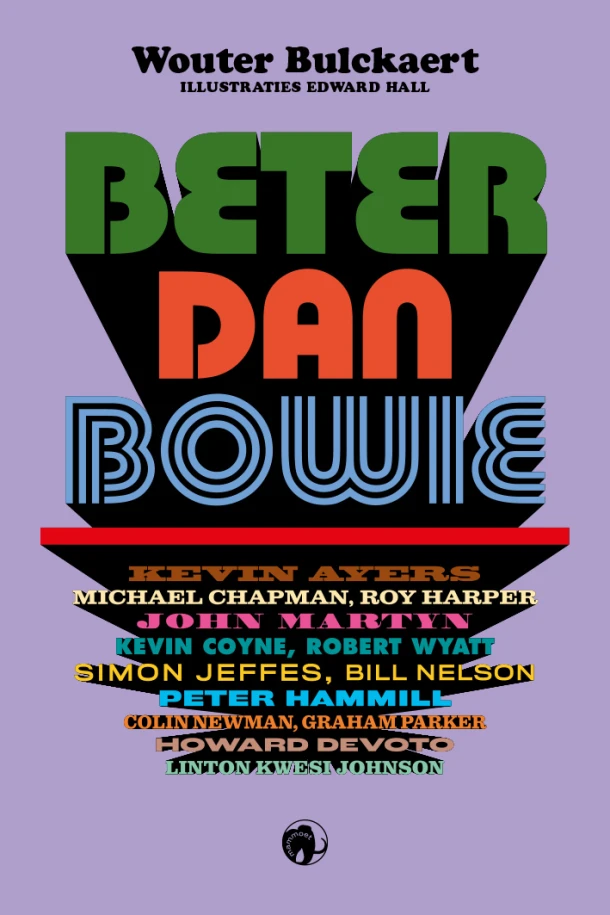 Beter dan Bowie – Wouter Bulckaert – boek cover
