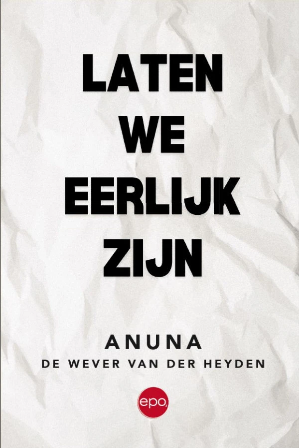 Laten we eerlijk zijn
