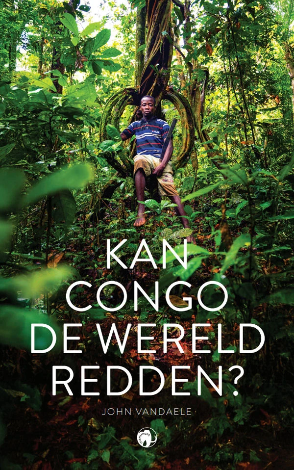 Kan Congo de wereld redden? – John Vandaele – boek cover