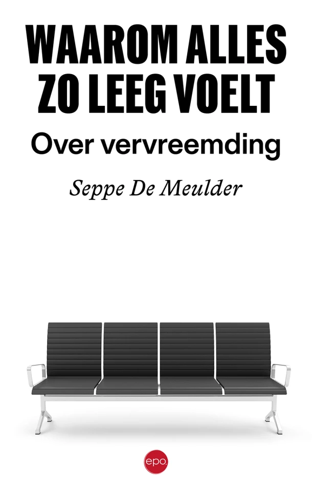 Waarom alles zo leeg voelt – Seppe De Meulder – boek cover