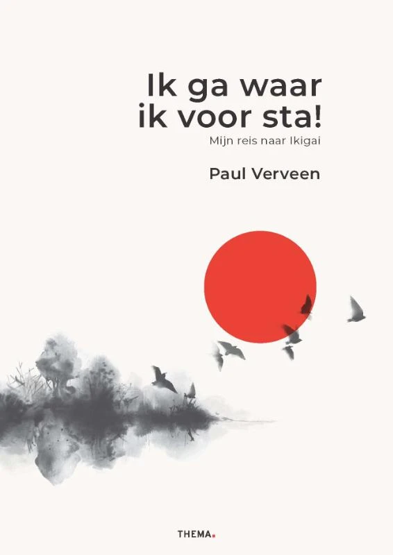 Ik ga waar ik voor sta! – Paul Verveen – boek cover