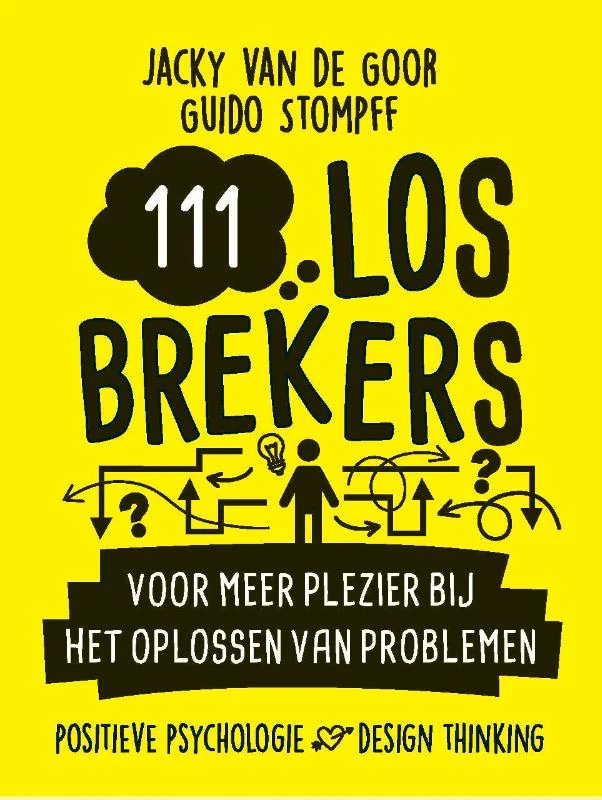 111 losbrekers voor meer plezier in het oplossen van problemen – Jacky van de Goor – boek cover