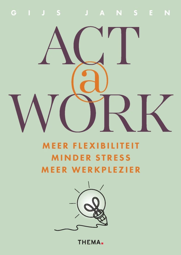 ACT@work – Gijs Jansen – boek cover