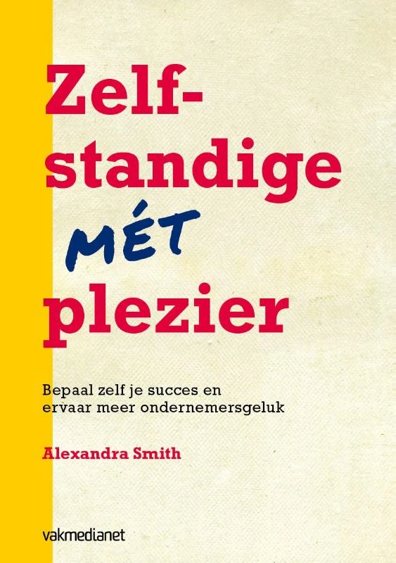 Zelfstandige mét plezier – Alexandra Smith – boek cover