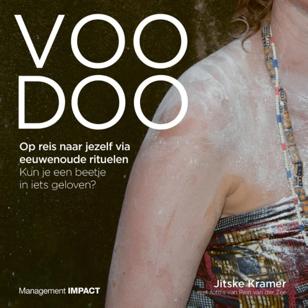 Voodoo. Op reis naar jezelf via eeuwenoude rituelen – Jitske Kramer – boek cover