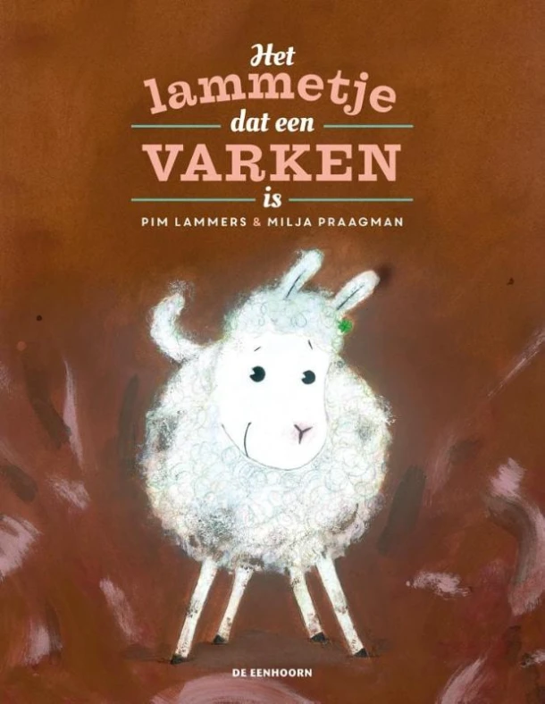 Het lammetje dat een varken is – Pim Lammers – boek cover