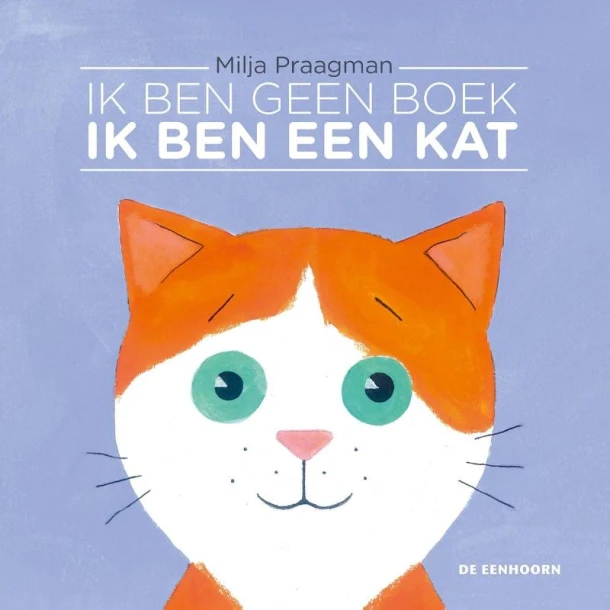 Ik ben geen boek, ik ben een kat – Milja Praagman – boek cover
