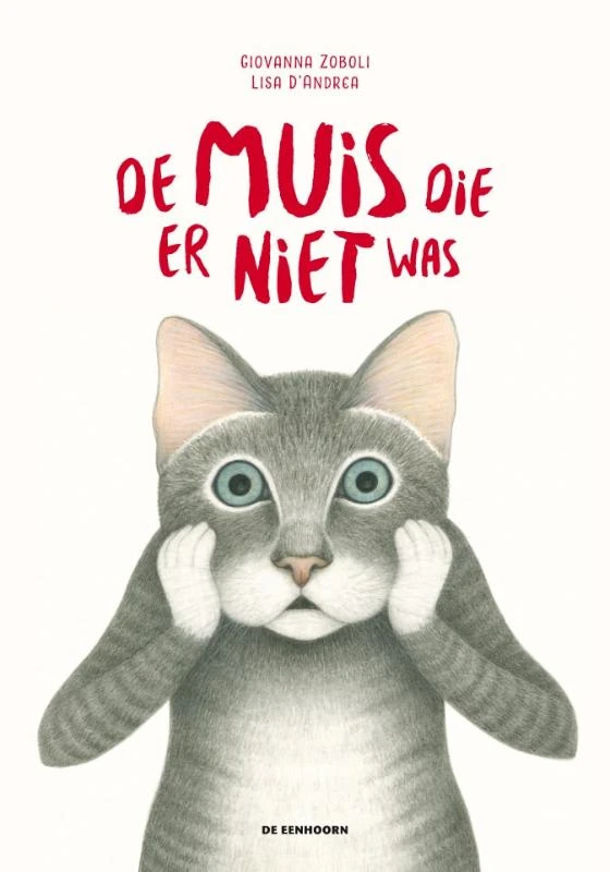 De muis die er niet was – Giovanna Zoboli – boek cover