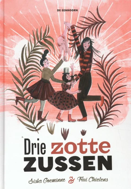 Drie zotte zussen – Siska Goeminne – boek cover