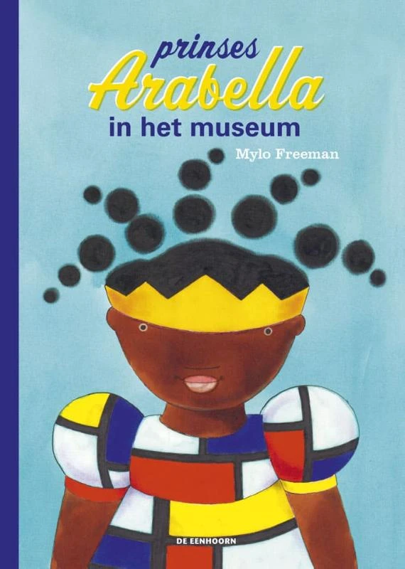 Prinses Arabella in het museum – Mylo Freeman – boek cover