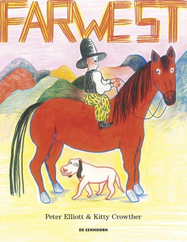 Farwest – Kitty Crowther – boek cover