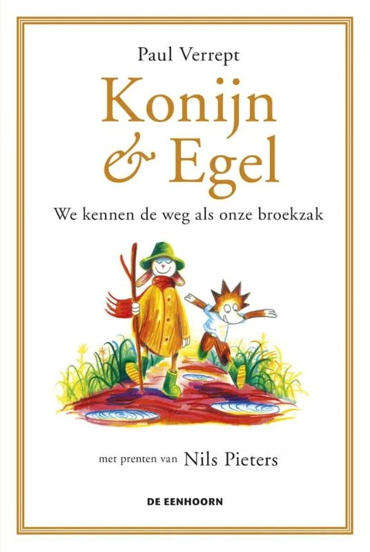 Konijn & Egel ¿ We kennen de weg als onze broekzak – Paul Verrept – boek cover