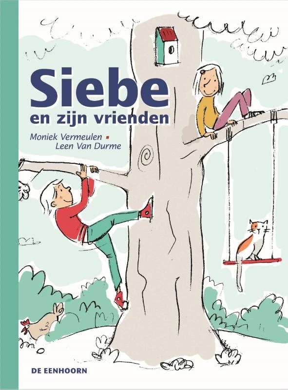 Siebe en zijn vrienden – Moniek Vermeulen – boek cover