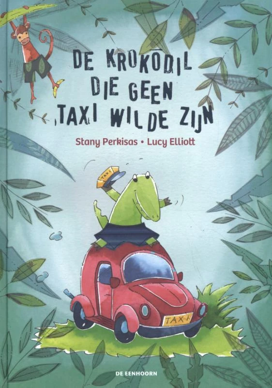 De krokodil die geen taxi wilde zijn – Stany Perkisas – boek cover