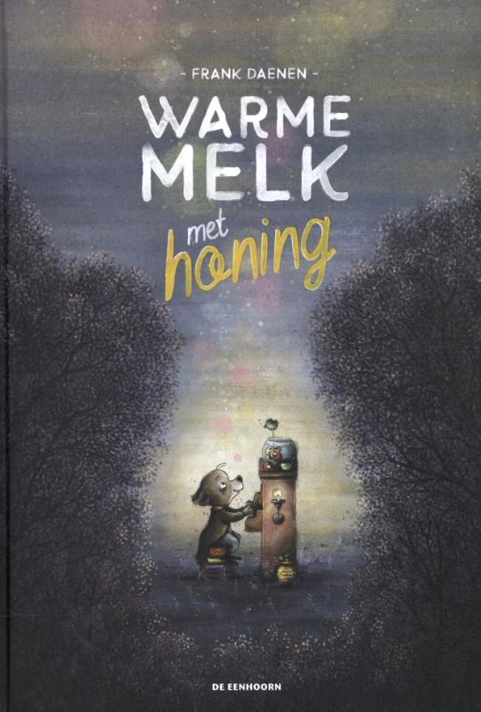 Warme melk met honing – Frank Daenen – boek cover