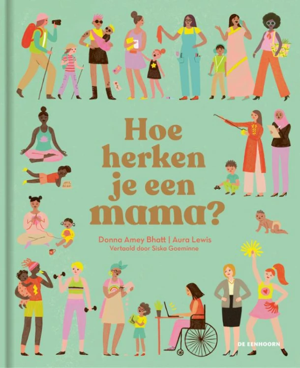 Hoe herken je een mama? – Donna Amey Bhatt – boek cover