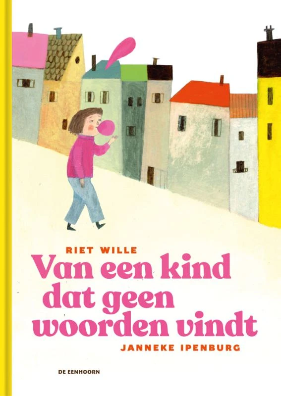 Van een kind dat geen woorden vindt – Riet Wille – boek cover