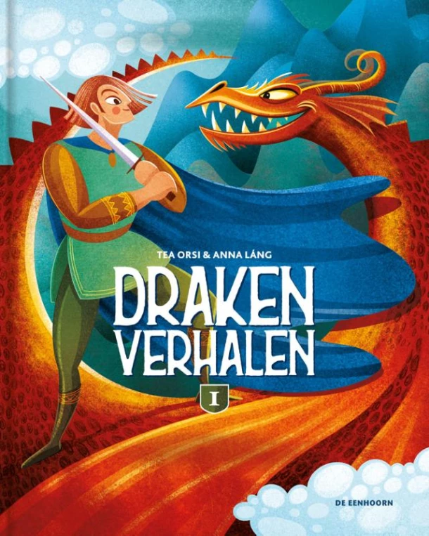 Drakenverhalen 1 – Tea Orsi – boek cover