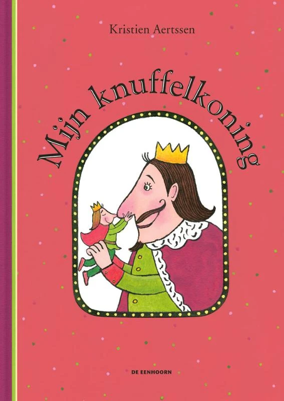 Mijn knuffelkoning – Kristien Aertssen – boek cover
